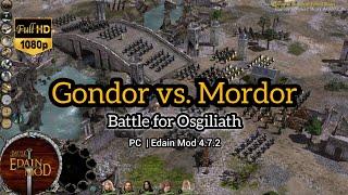 Battle for Middle Earth / Edain Mod / Gondor vs. Mordor / Osgiliath / Brutal Gameplay