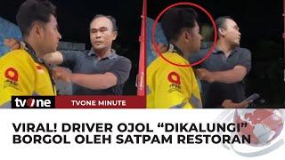 Driver Ojol di Kalsel “Dikalungi” Borgol Oleh Satpam saat Ambil Orderan | tvOne Minute