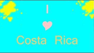 I love Costa Rica