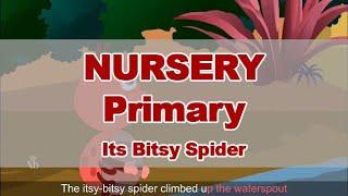 Itsy Bitsy Spider | Pre-Primary | Nursery Rhymes | English