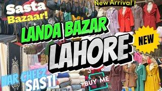 Landa Bazar | Lahore | Walking Tour | Wholesale | Low Budget | Shopping | January 2024