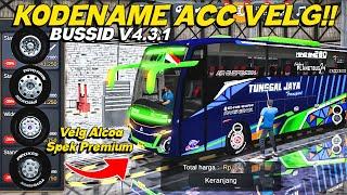 SUPPORT ALL BUS ORI & KD!! KODENAME ACC VELG ALCOA SPEK PREMIUM  TERBARU BUSSID V4.3.1