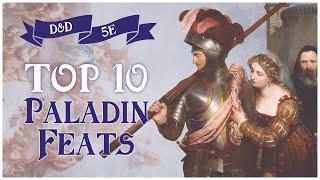 The Best Paladin Feats: D&D 5e Top Ten 