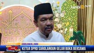 Ketua DPRD Sarolangun Gelar Acara Buka Bersama di Penghujung Ramadhan 1445 H