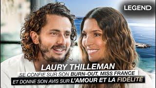 LAURY THILLEMAN SE CONFIE SUR SON BURN-OUT, MISS FRANCE ET DONNE SON AVIS SUR L'AMOUR ET LA FIDÉLITÉ