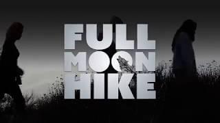 2018 Full Moon Hikes at Wolf Connection