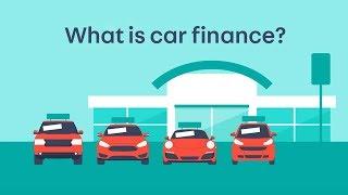 What is car finance?