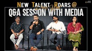 New Talent Roars@ Team Q&A Session With Media At Press Meet | YouWe Media