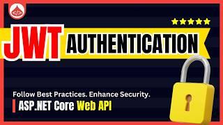 ASP.Net Core Web API JWT Tutorial [Using JWT in ASP.Net Core]