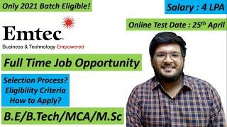 EMTEC Technologies Off Campus Drive 2021| Salary : 4 LPA 