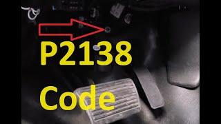 Causes and Fixes P2138 Code: Throttle/Pedal Position Sensor/Switch D/E Voltage Correlation