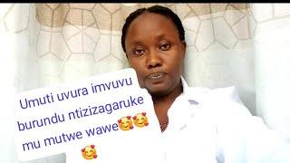 Imvuvu zirakira burundu!!! kora ibi nkubwiye uzambwire nyuma