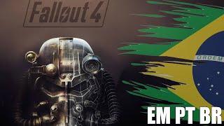 FALLOUT 4 PRIMEIRA VEZ JOGANDO - DUBLADO PT BR