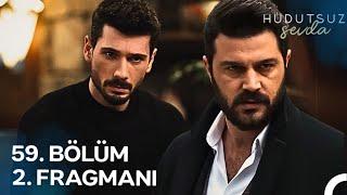 Hudutsuz Sevda 59. Bölüm 2. Fragmanı #hudutsuzsevda