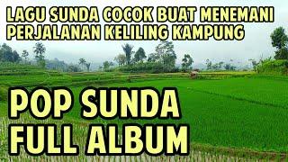Lagu Sunda lawas full album enak di putar Buat Menemani Perjalanan
