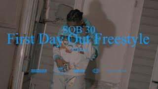 SOB 30 - First Day Out Freestyle (30 Flow) [Official Music Video] @SNGFilmz