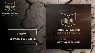 BIBLIA AUDIO superprodukcja   52 Listy Apostolskie    Nowy Testament