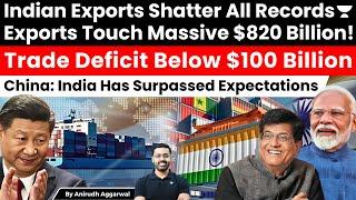 India Exports hit massive $820 billion in FY25. Trade deficit below $100 billion. India Trade Data