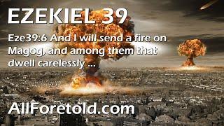 Ezekiel 39 | Gog, Magog, Meshech, Tubal, Russia, Turkey, Israel, The Day of the LORD