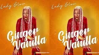 Ladyglow - Ginger and Vanilla Audioslide