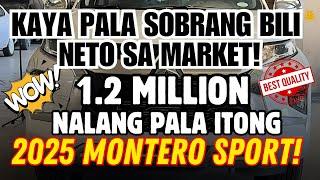 KAYA PALA SOBRANG BILI NETO! 1.2M LANG PALA ITONG MONTERO SPORT!