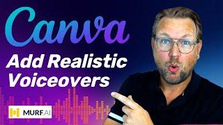 Bring Realistic Voice Overs to Canva Designs with Murf AI