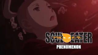 Soul Eater [AMV] - Phenomenon | LYRICS (Preview)