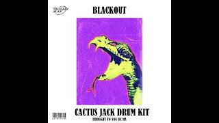 (Free) Travis Scott Drum Kit - "Blackout" | Don Toliver, Jackboys, Wondagurl