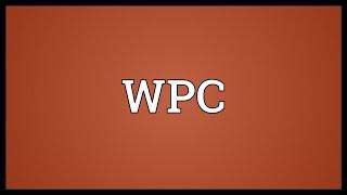 WPC Meaning