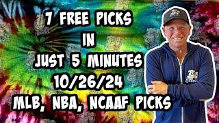 MLB, NCAAF, NBA Best Bets for Today Picks & Predictions Saturday 10/26/24 | 7 Picks in 5 Minutes