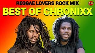 BEST OF CHRONIXX REGGAE CULTURE LOVERS MIX 2025