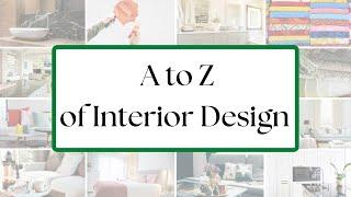 A to Z List of Interior Design Terms - Design Principles - Design Elements - Interior Design Process