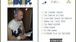 Sinik - Le Monde Meurt - 02/04 (MIXTAPE)