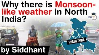 Winter Rainfall in North India - Why there is monsoon like weather in North India? #UPSC #IAS