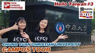 (ENG SUB) CYCU Campus Tour 中原大學  Chung Yuan Christian University Taiwan【HELLO TAIWAN #3】