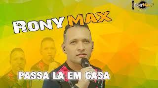 Rony Max - PASSA LA EM CASA, (NÃO VOU NÃO) COVER