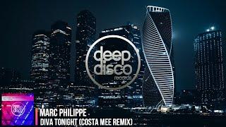 Marc Philippe - Diva Tonight (Costa Mee Remix)