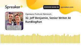 32. Jeff Benjamin, Senior Writer At RunBlogRun