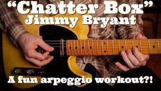 "Chatter Box" by Jimmy Bryant - fun arpeggio practice! Country Jazz guitar lesson!