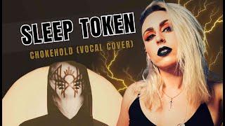 Sleep Token - Chokehold (Vocal Cover by Marisa Rodriguez)