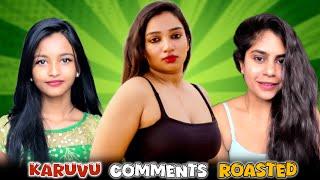 Karuvu Comments Roasted || FT. @SahasraHoneyofficial and 69 Others