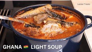 Light Soup The Ghana   Way!