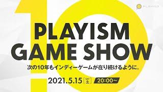 PLAYISM Game Show 10th Anniversary Stream ‐ English version