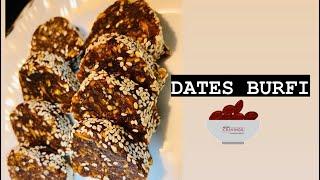 Dates Burfi | No Baking | Easy Dates Recipe | Healthy Snack | Ep: 01