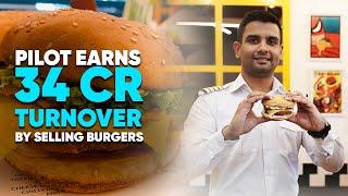 Pilot Sells Burgers & Runs 60 Outlets In 16 Cities; Earns ₹34 Cr. Turnover | Street Stories S2 Ep21