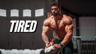 WHEN YOU FEEL TIRED - GYM MOTIVATION 