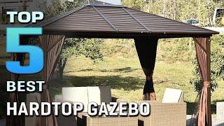 Top 5 Best Hardtop Gazebos [Review 2023] - Outdoor Hardtop Canopy/Hardtop Aluminum Gazebo