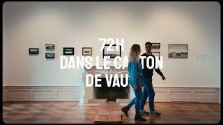 72 heures : explorez les trésors culturels du Canton de Vaud