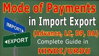 Methods of Payment in International Trade (HINDI/URDU) - Import/Export International Payment Methods