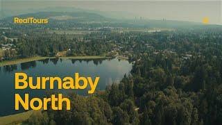 The Ultimate Guide to Burnaby North || RealTours || REW.ca